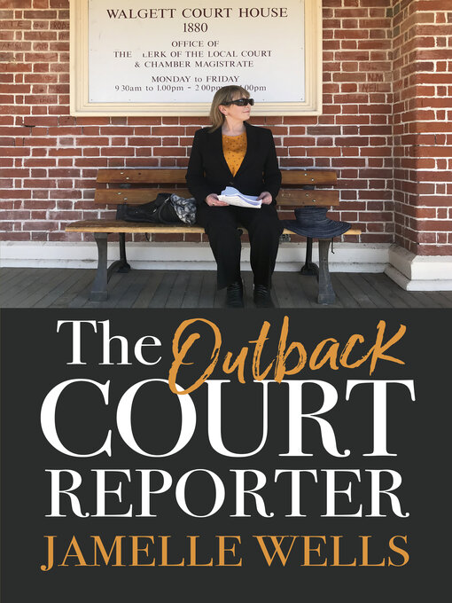 Title details for The Outback Court Reporter by Jamelle Wells - Available